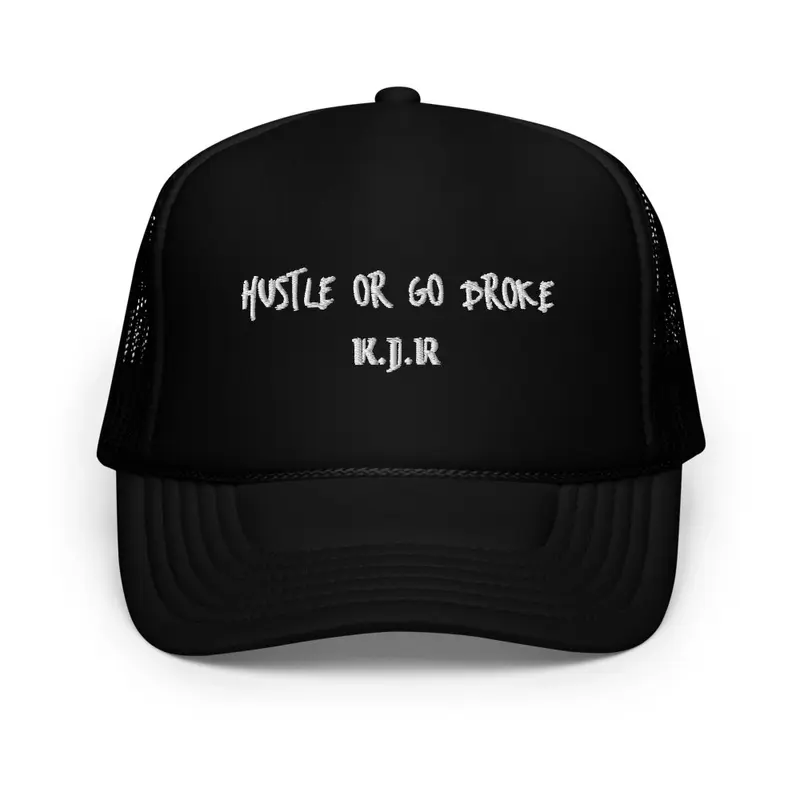 Hustle Or Go Broke K.J.R Hats